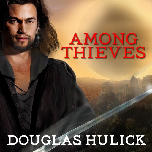 Among Thieves, Hulick Douglas