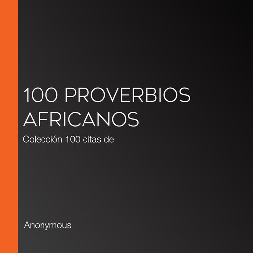100 proverbios africanos, 