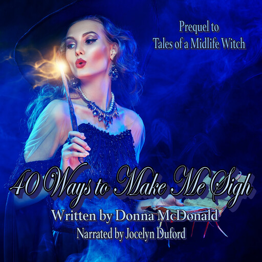 40 Ways to Make Me Sigh, Donna McDonald