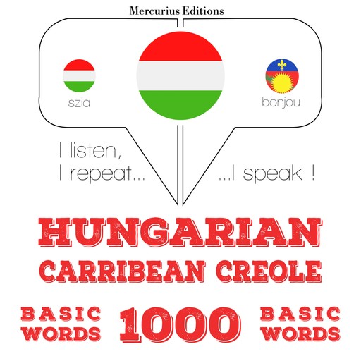 Magyar - karibi kreol: 1000 alapszó, JM Gardner