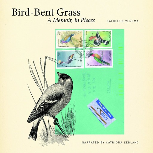 Bird-Bent Grass, Kathleen Venema