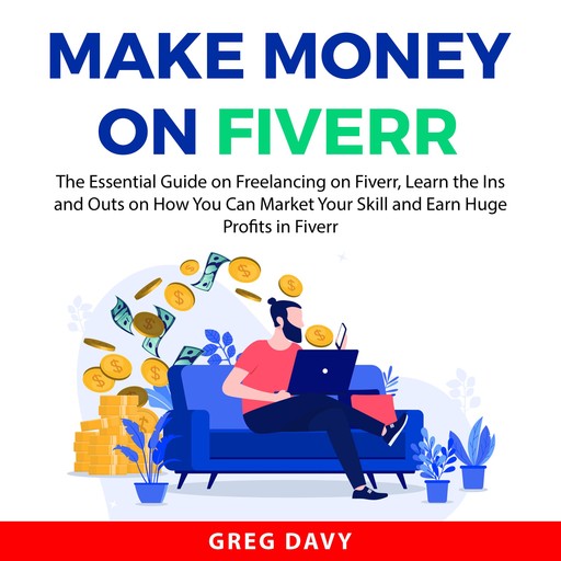 Make Money on Fiverr, Greg Davy