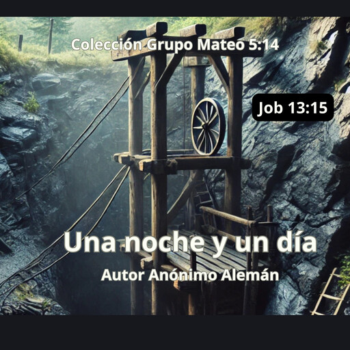 Una Noche y Un Día, Anónimo Alemán