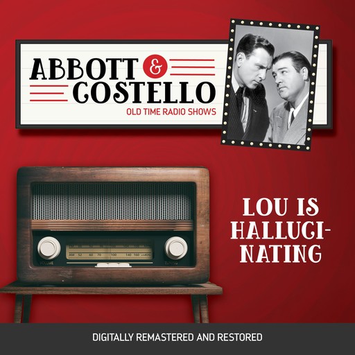 Abbott and Costello: Lou is Hallucinating, John Grant, Bud Abbott, Lou Costello