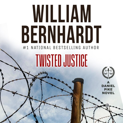 Twisted Justice, William Bernhardt