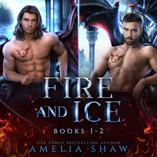 Fire and Ice - Books 1-2, Amelia Shaw