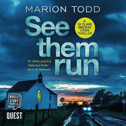 See Them Run, Marion Todd