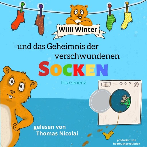 Willi Winter und das Geheimnis der verschwundenen Socken, Iris Genenz