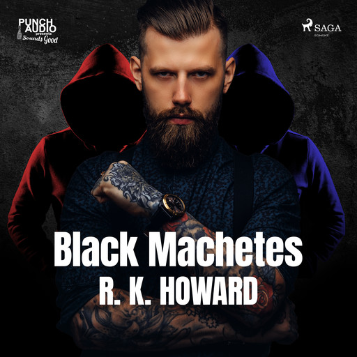 Black Machetes, R.K. Howard