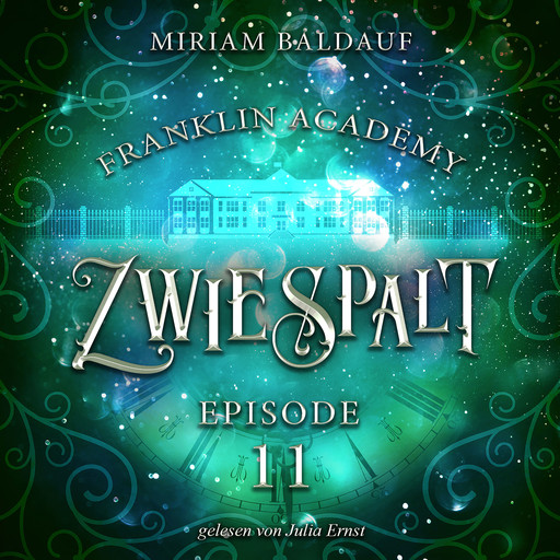 Franklin Academy, Episode 11 - Zwiespalt, Miriam Baldauf