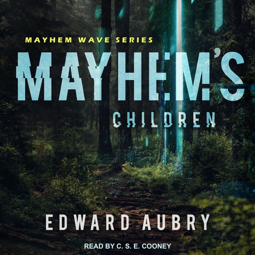 Mayhem's Children, Edward Aubry