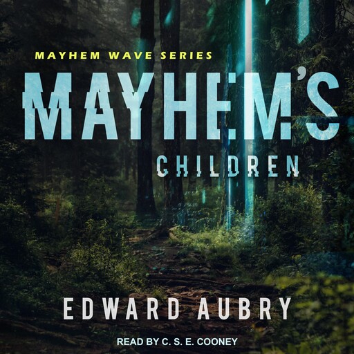 Mayhem's Children, Edward Aubry
