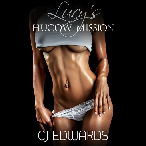 Lucy's Hucow Mission, C.J. Edwards