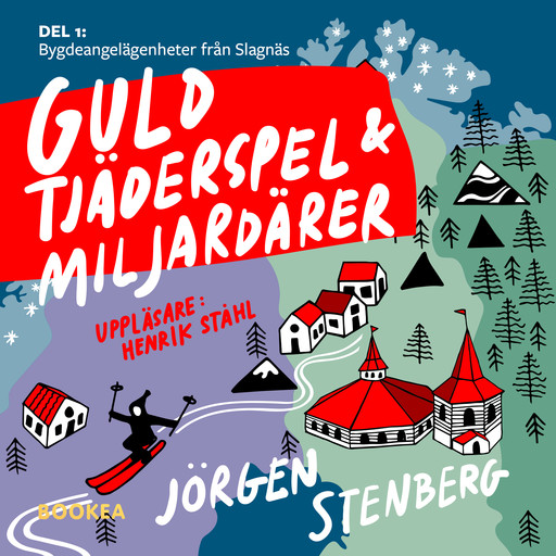 Guld, tjäderspel och miljardärer, Jörgen Stenberg