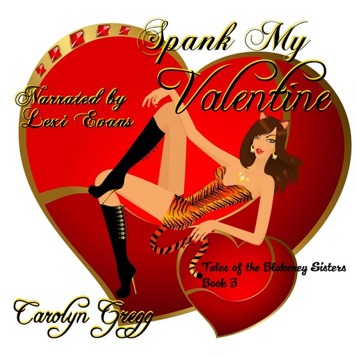 Spank My Valentine, Carolyn Gregg, Linda Mooney