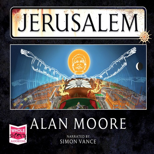 Jerusalem, Alan Moore