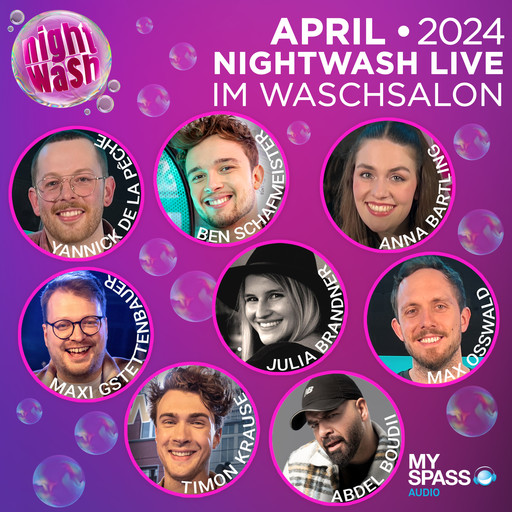 NightWash Live, April 2024, Max Osswald, Timon Krause, Ben Schafmeister, Maxi Gstettenbauer, Julia Brandner, Abdel Boudii, Anna Bartling, Yannick de la Peche