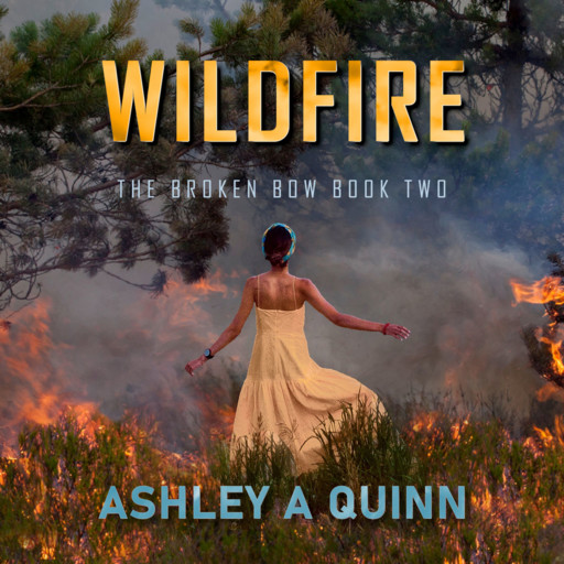 Wildfire, Ashley A. Quinn