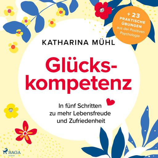 Glückskompetenz, Katharina Mühl