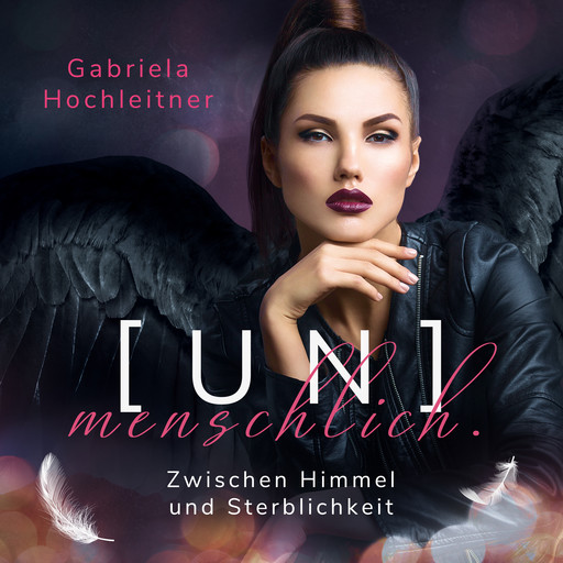 [UN]menschlich., Gabriela Hochleitner