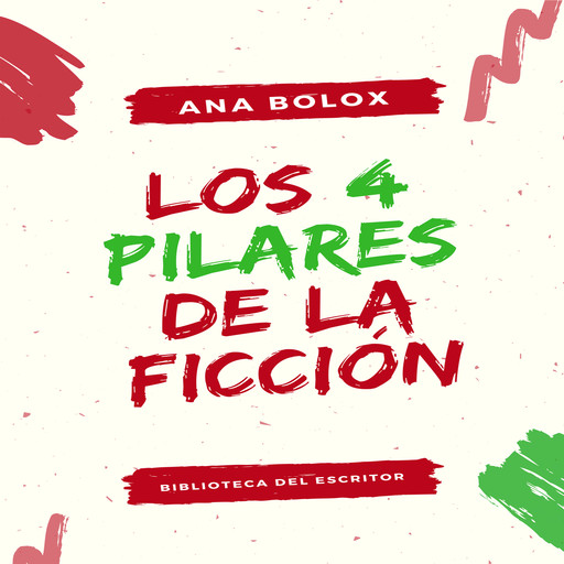 Los 4 pilares de la ficción, Ana Bolox