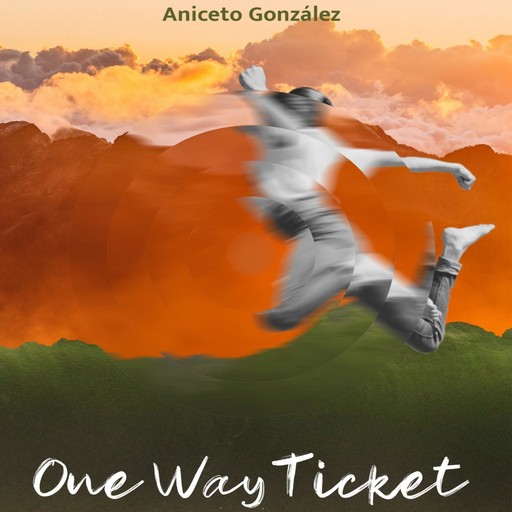One Way Ticket, Aniceto González