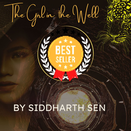 The Girl in the Well, SIDDHARTH SEN