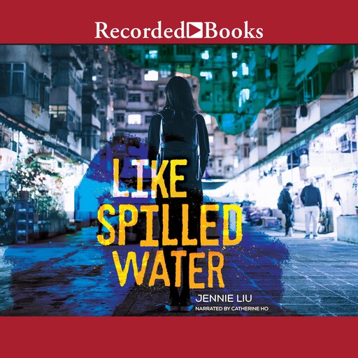 Like Spilled Water, Jennie Liu