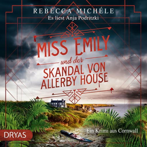 Miss Emily und der Skandal von Allerby House: Ein Krimi aus Cornwall (Baker Street Bibliothek), Rebecca Michéle