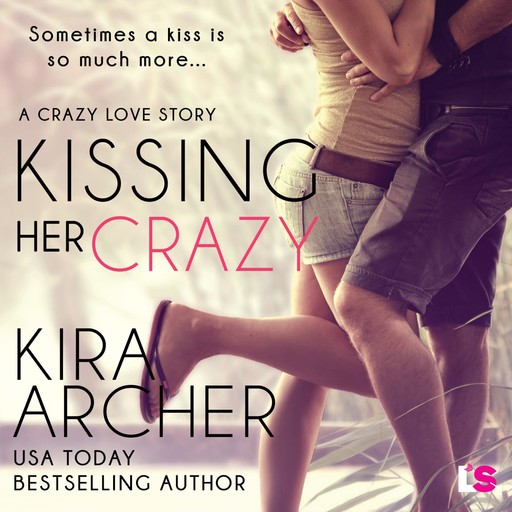Kissing Her Crazy, Kira Archer