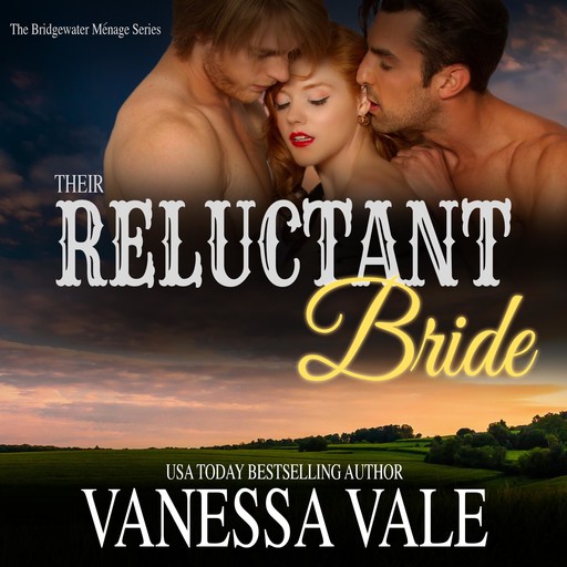 Their Reluctant Bride, Vanessa Vale