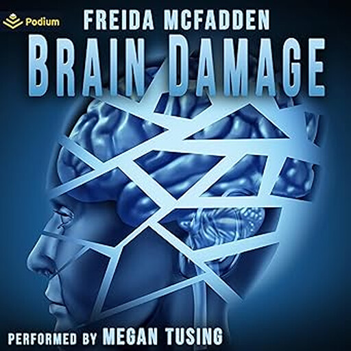 Brain Damage, Freida McFadden