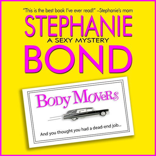 Body Movers, Stephanie Bond