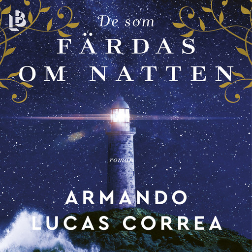 De som färdas om natten, Armando Lucas Correa