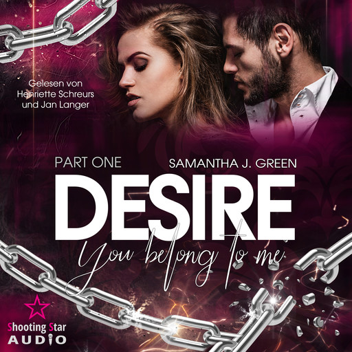 Desire: You Belong to Me - Belong, Band 1 (Ungekürzt), Samantha J. Green