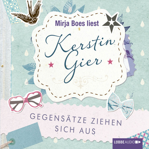 Gegensätze ziehen sich aus, Kerstin Gier