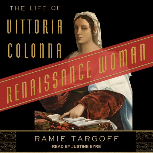 Renaissance Woman, Ramie Targoff