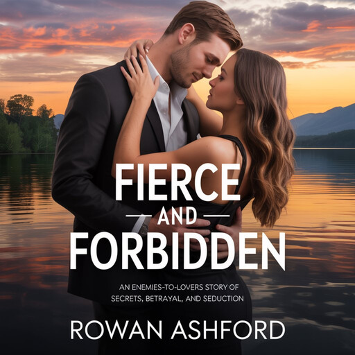 Fierce and Forbidden, Rowan Ashford