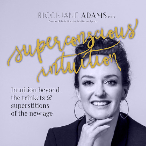 Superconscious Intuition, Ricci-Jane Adams