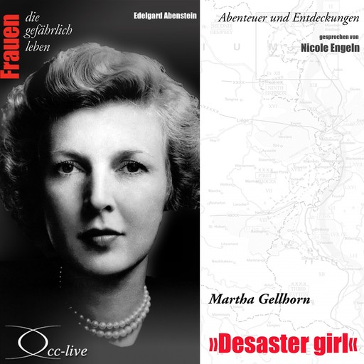 Desaster Girl - Martha Gellhorn, Edelgard Abenstein