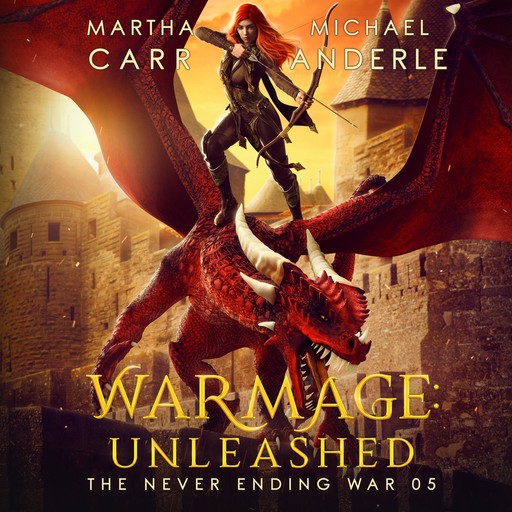 WarMage: Unleashed, Martha Carr, Michael Anderle