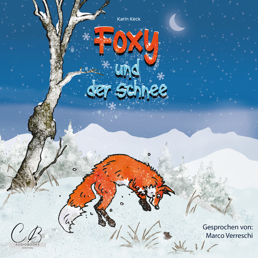 Foxy und der Schnee, Karin Keck