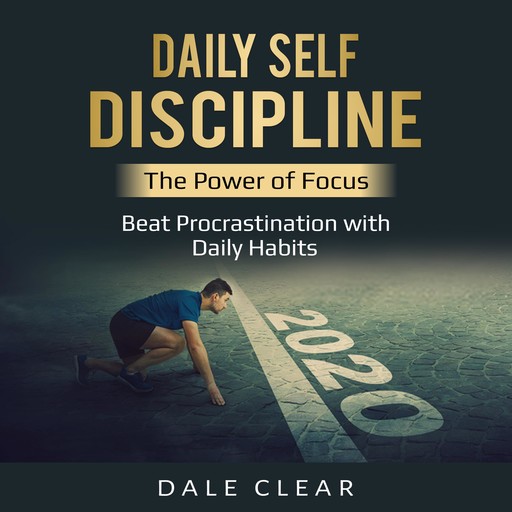 Daily Self-Discipline, Dale Clear