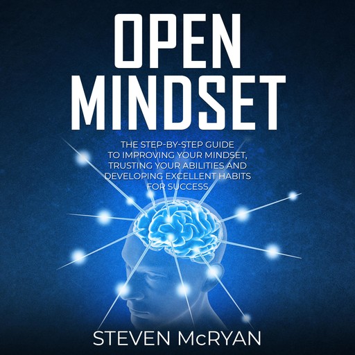 Open Mindset, Steven McRyan