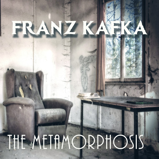 The Metamorphosis, Franz Kafka