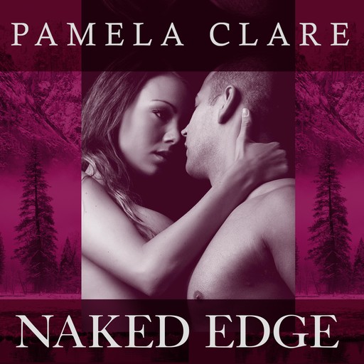 Naked Edge, Pamela Clare