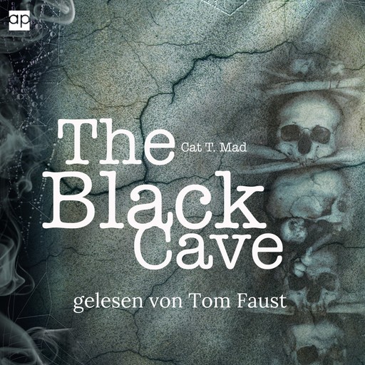 The Black Cave, Cat T. Mad