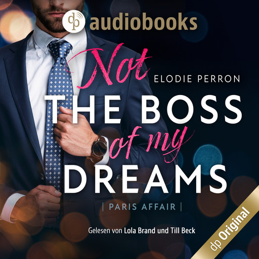 Paris Affair - Not the boss of my dreams (Ungekürzt), Elodie Perron