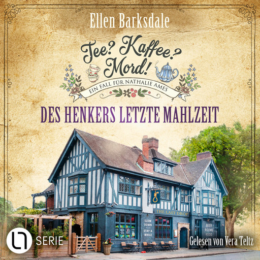 Des Henkers letzte Mahlzeit - Nathalie Ames ermittelt - Tee? Kaffee? Mord!, Folge 28 (Ungekürzt), Ellen Barksdale