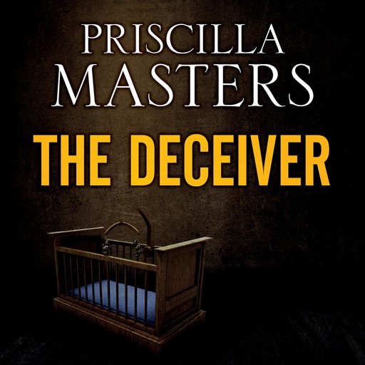 The Deceiver, Priscilla Masters